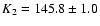 $K_2=145.8\pm 1.0$