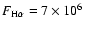 $F_{\rm H\alpha}=7\times10^6$