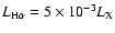 $L_{\rm H\alpha}=5\times 10^{-3}L_{\rm X}$