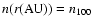 $n(r({\rm AU}))=n_{100}$