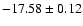 $-17.58\pm 0.12$