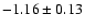 $-1.16\pm 0.13$