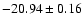 $-20.94\pm 0.16$