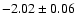 $-2.02\pm 0.06$