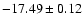 $-17.49\pm 0.12$