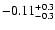 $\rm -0.11^{+0.3}_{-0.3}$