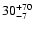 $ 30^{\rm +70}_{-7}$