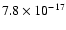 $ 7.8\times10^{-17}$