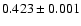 $0.423\pm0.001$