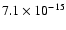$ 7.1\times10^{-15}$