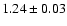 $1.24\pm0.03$