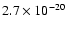 $ 2.7\times10^{-20}$