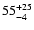 $ 55^{\rm +25}_{-4}$