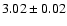 $ 3.02\pm0.02$