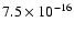 $ 7.5\times10^{-16}$