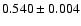 $0.540\pm0.004$