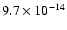 $ 9.7\times10^{-14}$