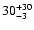 $ 30^{\rm +30}_{-3}$