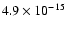$ 4.9\times10^{-15}$