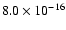 $ 8.0\times10^{-16}$