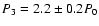 $P_3 = 2.2\pm0.2
P_0$