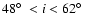 $48{\hbox{$^\circ$ }} < i < 62{\hbox{$^\circ$ }}$