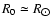 $R_0 \simeq R_{\hbox{$\odot$ }}$