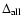 $\Delta_{\rm all}$