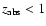 $z_{\rm abs} < 1$