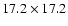 $17.2 \times 17.2$