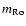 $m_{\rm Ro}$