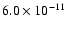 $6.0\times10^{-11}$
