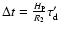 $\Delta t = \frac{H_{\rm P}}{R_2} \tau_{\rm d}'$