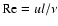 ${\rm Re} = ul/\nu$