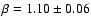 $\beta=1.10\pm0.06$
