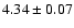 $4.34\pm0.07$