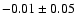 $-0.01\pm0.05$