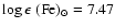 $\log{\epsilon}~({\rm Fe})_{\odot} = 7.47$