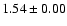 $1.54\pm0.00$