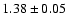 $1.38\pm0.05$