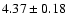 $4.37\pm0.18$