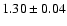$1.30\pm0.04$