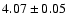 $4.07\pm0.05$