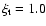 $\xi_{\rm t}= 1.0$