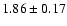 $1.86\pm0.17$