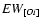 $EW_{[O {\sc i}]}$