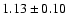 $1.13\pm0.10$