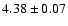 $4.38\pm0.07$