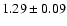 $1.29\pm0.09$