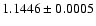 $1.1446\pm0.0005$